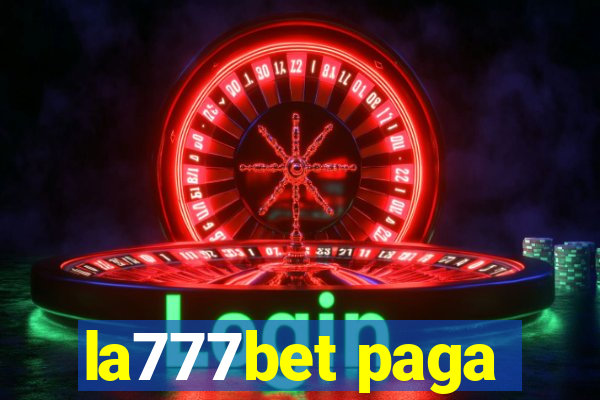 la777bet paga